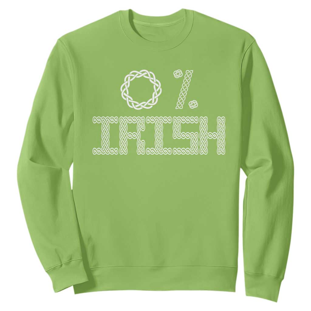 Funny St Patrick's Day 0% Irish Sweatshirt Celtic Knot TS11 Lime Print Your Wear
