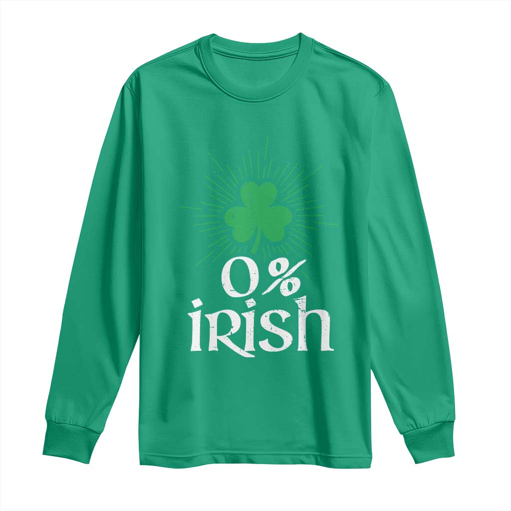 Funny 0% Irish St Patrick's Day Long Sleeve Shirt Vintage Shamrock TS11 Irish Green Print Your Wear