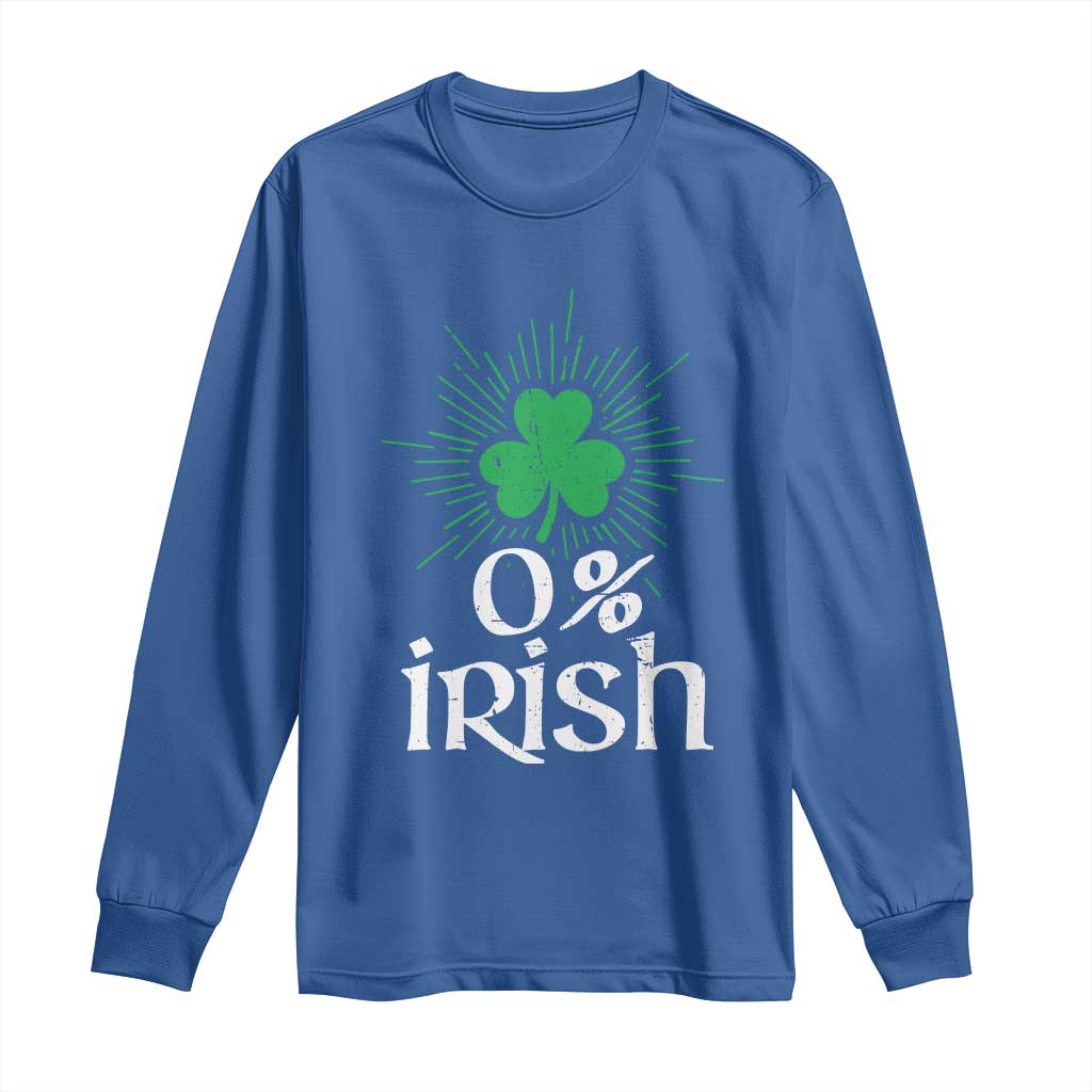 Funny 0% Irish St Patrick's Day Long Sleeve Shirt Vintage Shamrock TS11 Royal Blue Print Your Wear