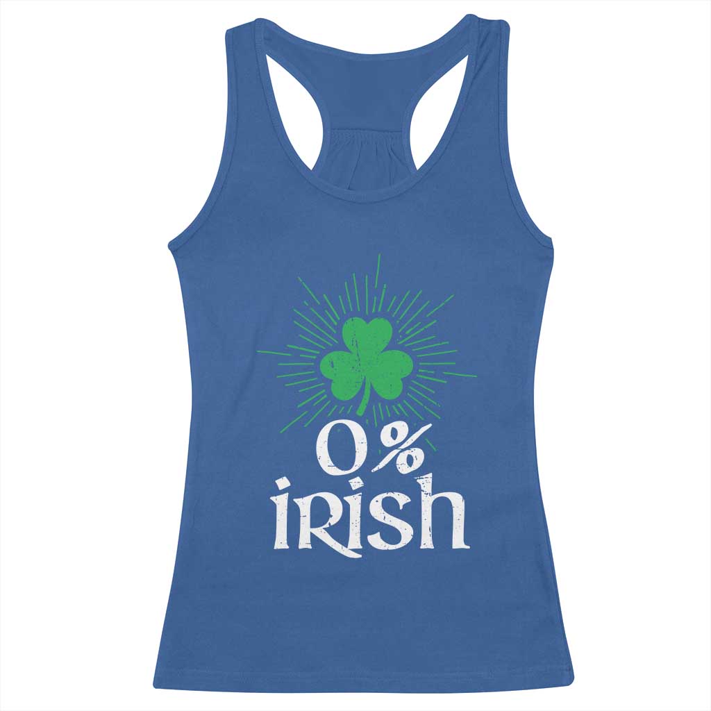 Funny 0% Irish St Patrick's Day Racerback Tank Top Vintage Shamrock TS11 Royal Blue Print Your Wear