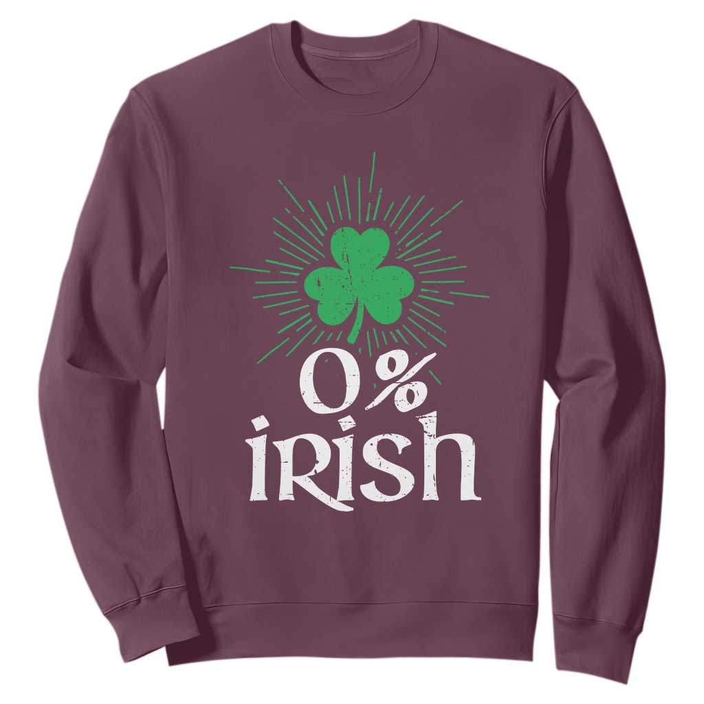 Funny 0% Irish St Patrick's Day Sweatshirt Vintage Shamrock TS11 Maroon Print Your Wear