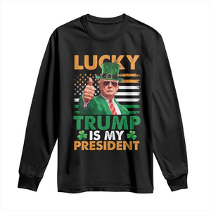 Funny Trump St Patrick's Day Long Sleeve Shirt Lucky Trump Is My President American Ireland Flag TS11 Black Print Your Wear