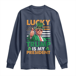 Funny Trump St Patrick's Day Long Sleeve Shirt Lucky Trump Is My President American Ireland Flag TS11 Navy Print Your Wear