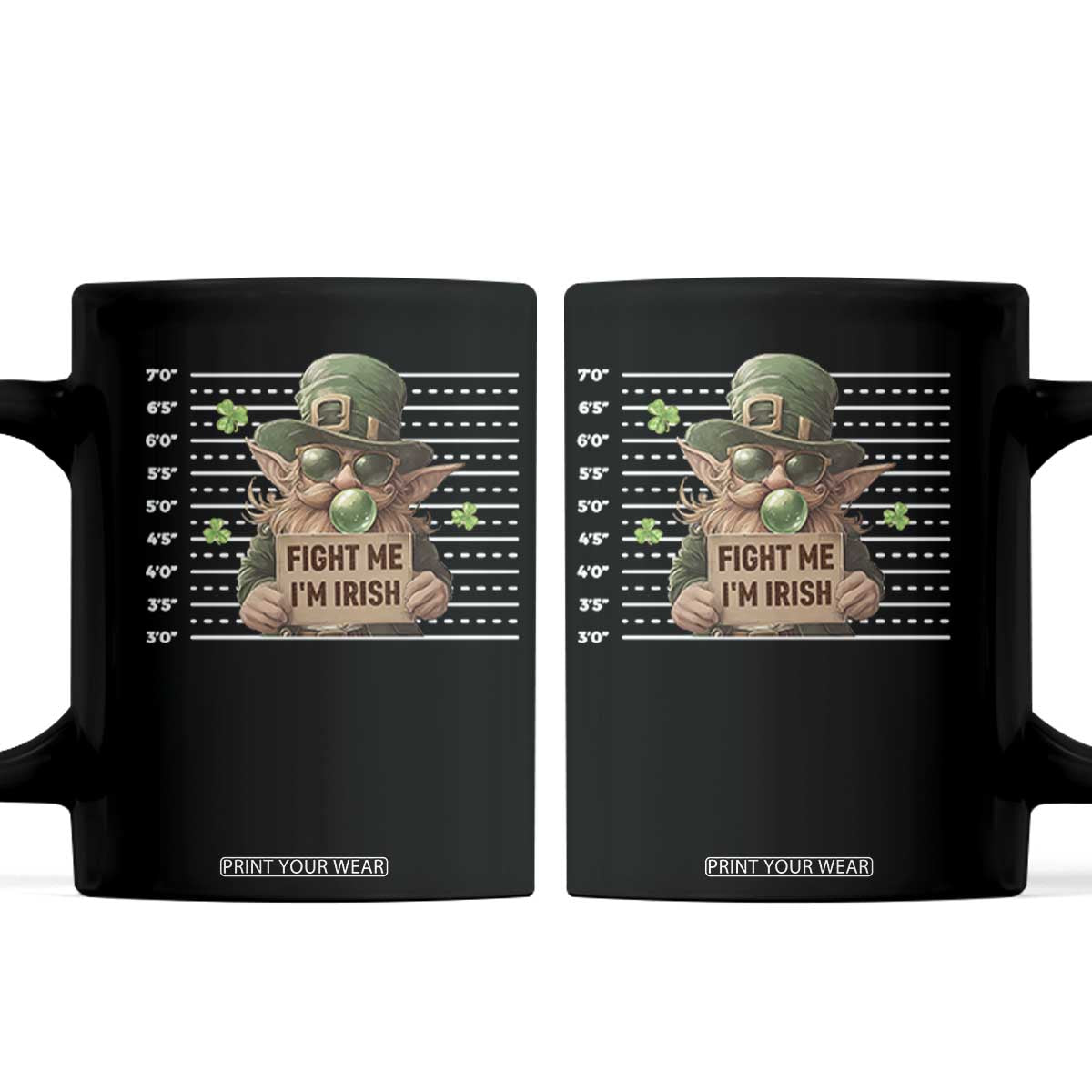 Funny Fight Me I'm Irish Coffee Mug Leprechaun Mug Shot St Patrick's Day TS11 Black Print Your Wear