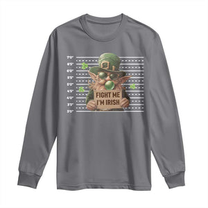 Funny Fight Me I'm Irish Long Sleeve Shirt Leprechaun Mug Shot St Patrick's Day TS11 Charcoal Print Your Wear