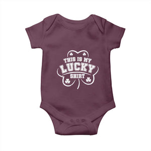 Funny This Is My Lucky Shirt St Patrick's Day Baby Onesie TS11 Maroon Print Your Wear