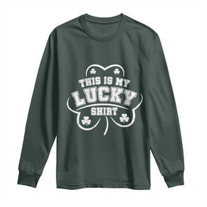 Funny This Is My Lucky Shirt St Patrick's Day Long Sleeve Shirt TS11 Dark Forest Green Print Your Wear