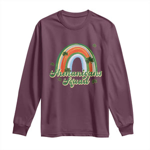 Funny St Patrick's Day Shenanigans Squad Long Sleeve Shirt Rainbow Shamrock TS11 Maroon Print Your Wear