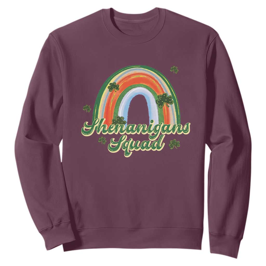 Funny St Patrick's Day Shenanigans Squad Sweatshirt Rainbow Shamrock TS11 Maroon Print Your Wear