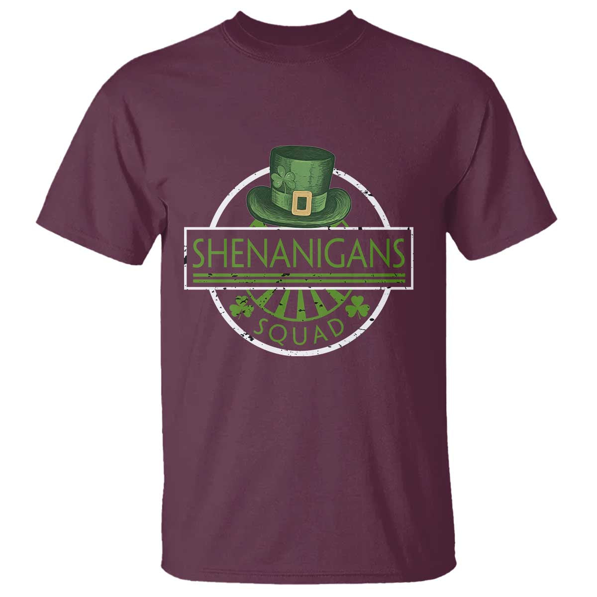 Funny St Patrick's Day Shenanigans Squad T Shirt Shamrock TS11 Maroon Print Your Wear