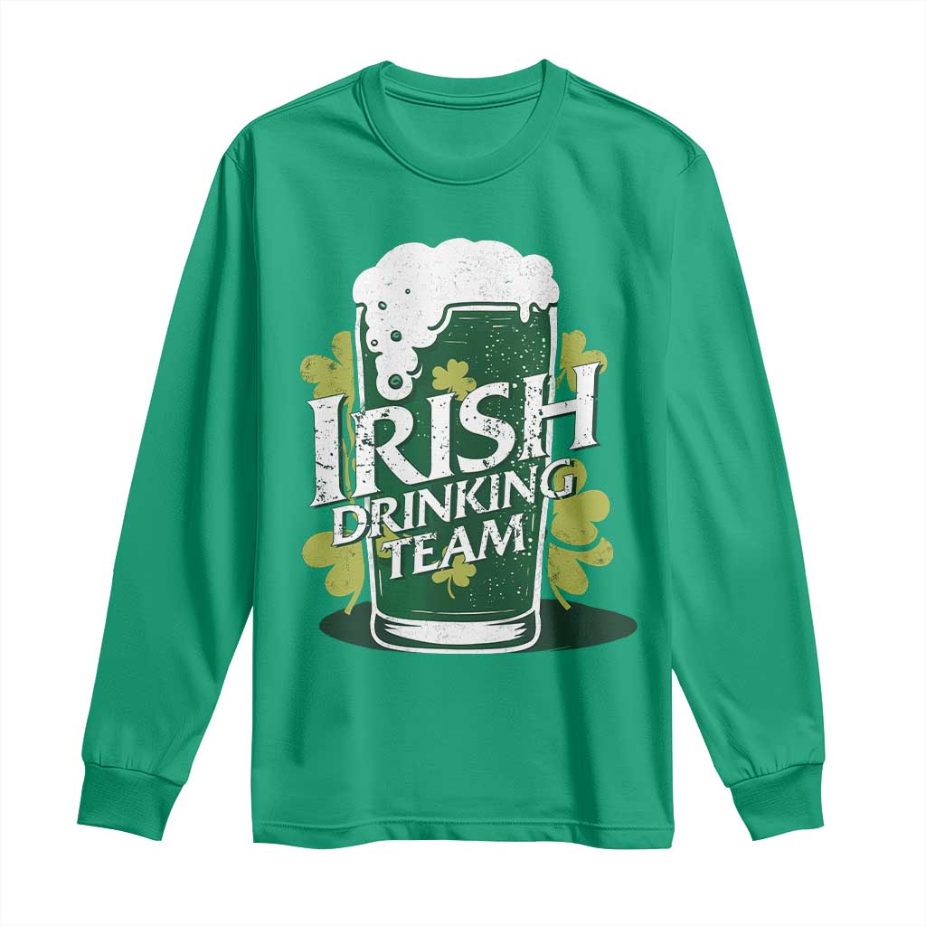 Funny St Patrick's Day Irish Beer Drinking Long Sleeve Shirt Irish Drinking Team Green Beer Shamrock TS11 Irish Green Print Your Wear