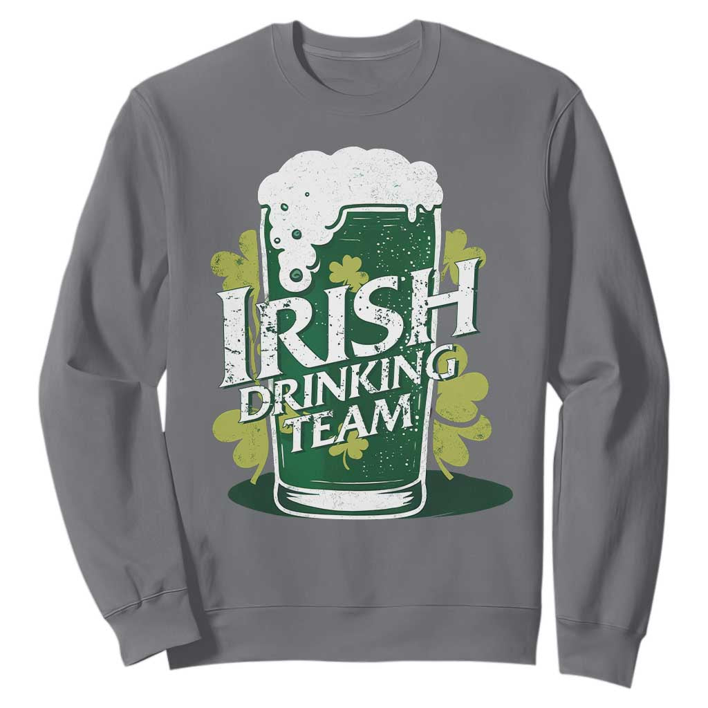 Funny St Patrick's Day Irish Beer Drinking Sweatshirt Irish Drinking Team Green Beer Shamrock TS11 Charcoal Print Your Wear
