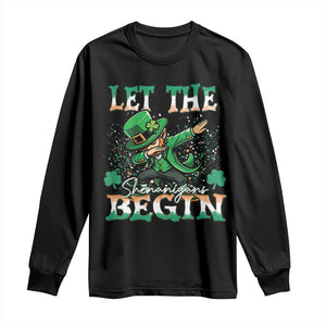 Funny Let The Shenanigans Begin Long Sleeve Shirt Dabbing Leprechaun St Patrick's Day TS11 Black Print Your Wear