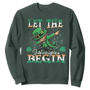 Funny Let The Shenanigans Begin Sweatshirt Dabbing Leprechaun St Patrick's Day TS11 Dark Forest Green Print Your Wear