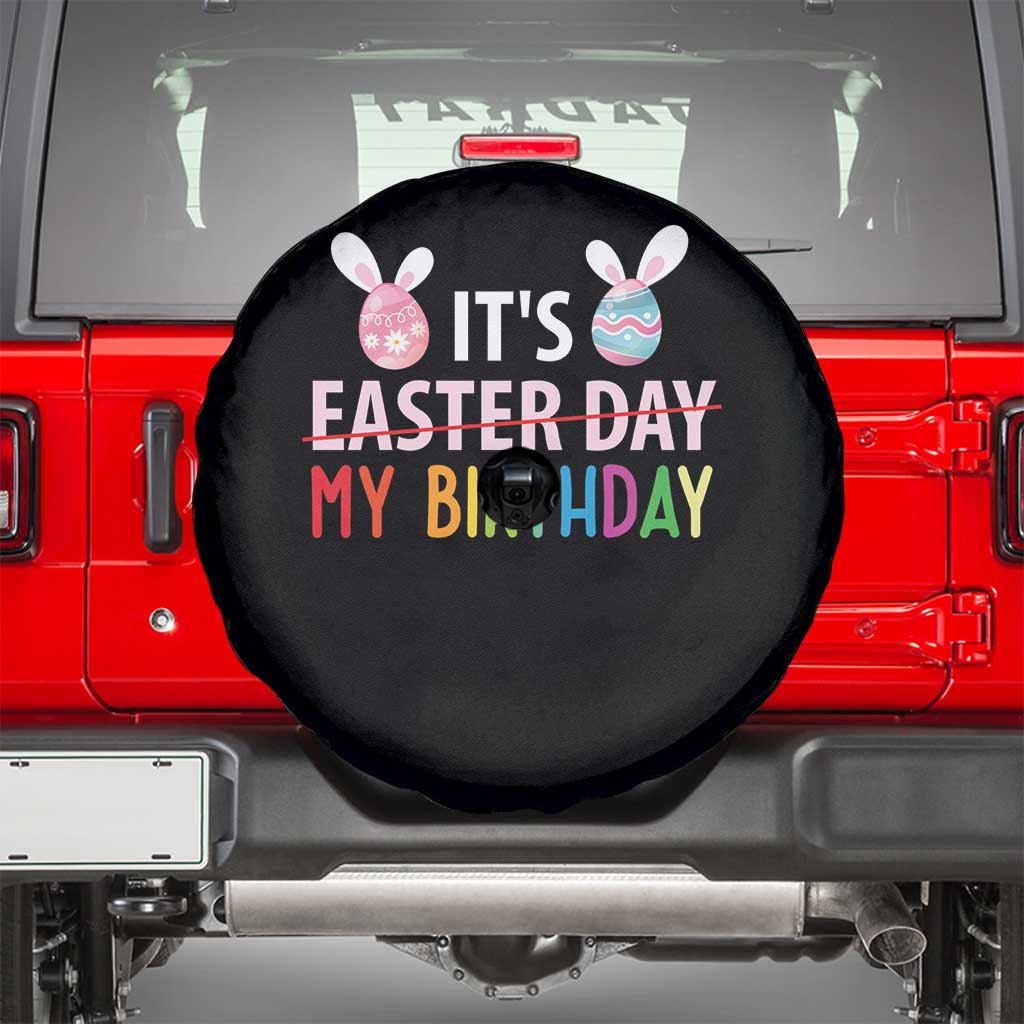Funny It's My Birthday Easter Day Spare Tire Cover Rabbit Eggs TS11 Black Print Your Wear