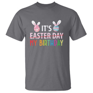 Funny It's My Birthday Easter Day T Shirt Rabbit Eggs TS11 Charcoal Print Your Wear