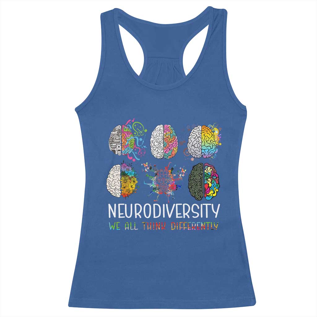 Neurodiversity We All Think Differently Racerback Tank Top Brain Autism Awareness ASD ADHD TS11 Royal Blue Print Your Wear
