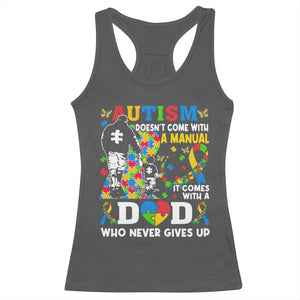 Autism Dad Racerback Tank Top Autism Doesn't Come With A Manual It Comes With A Dad TS11 Dark Heather Print Your Wear