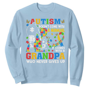 Autism Grandpa Sweatshirt Autism Doesn't Come With A Manual It Comes With A Grandpa TS11 Light Blue Print Your Wear