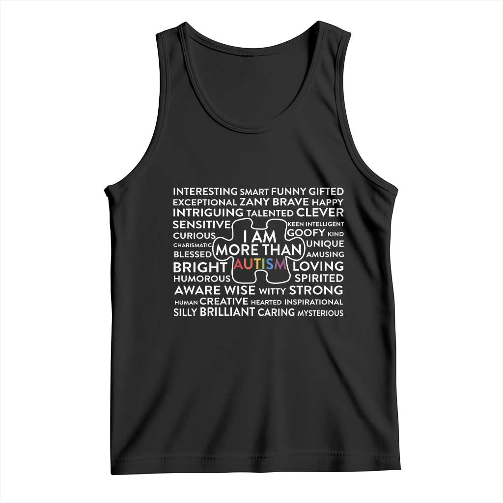 Autism Awareness Tank Top I Am More Than Autism Puzzle Piece TS11 Black Print Your Wear