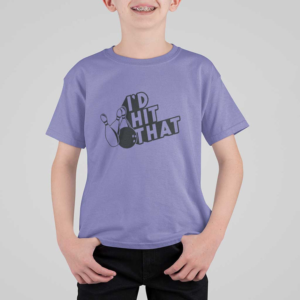 Funny Bowling T Shirt For Kid I'D Hit That Quote Bowling Pin Ball TS11 Violet Print Your Wear