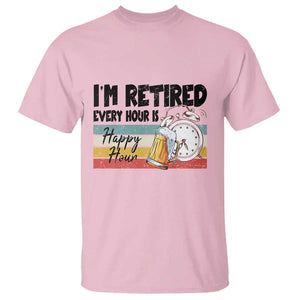 Funny Retirement T Shirt I'm Retired Every Hour Is A Happy Hour Retro Vintage TS11 Light Pink Print Your Wear