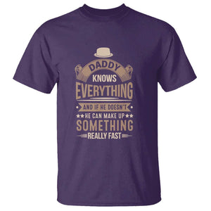 Daddy Knows Everything And If He Doesn't He Can Make Up Something Really Fast T Shirt Vintage Father's Day TS11 Purple Print Your Wear