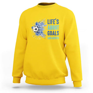 Soccer Lover Sweatshirt Life's About Goals And Assists Coach TS11 Daisy Print Your Wear