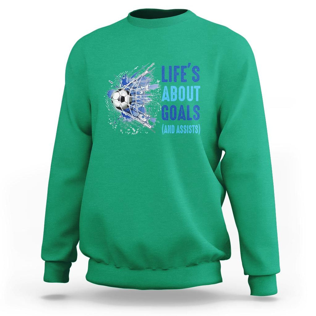 Soccer Lover Sweatshirt Life's About Goals And Assists Coach TS11 Irish Green Print Your Wear