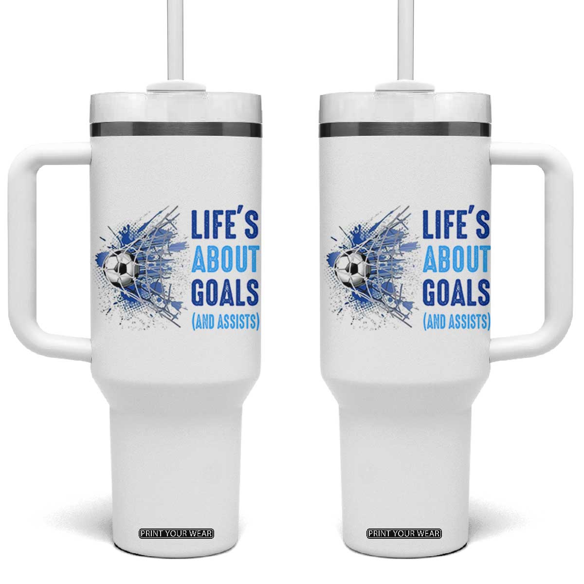 Soccer Lover Tumbler With Handle Life's About Goals And Assists Coach TS11 One Size: 40 oz White Print Your Wear