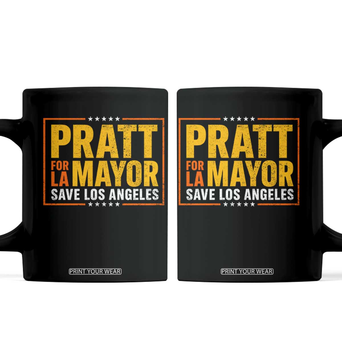 Pratt For Mayor Save Los Angeles Coffee Mug Spencer Supporter TS11 Black Print Your Wear