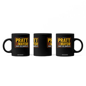Pratt For Mayor Save Los Angeles Coffee Mug Spencer Supporter TS11 Print Your Wear
