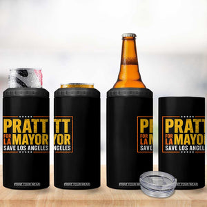 Pratt For Mayor Save Los Angeles 4 in 1 Can Cooler Tumbler Spencer Supporter TS11 Print Your Wear