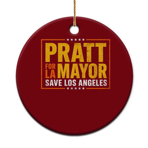 Pratt For Mayor Save Los Angeles Ceramic Ornament Spencer Supporter TS11 1pc Red Print Your Wear