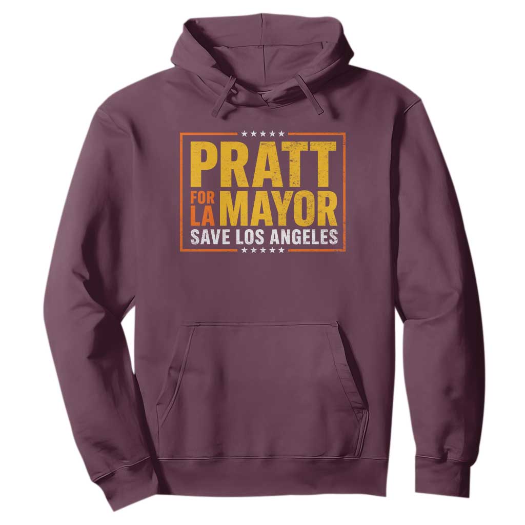 Pratt For Mayor Save Los Angeles Hoodie Spencer Supporter TS11 Maroon Print Your Wear
