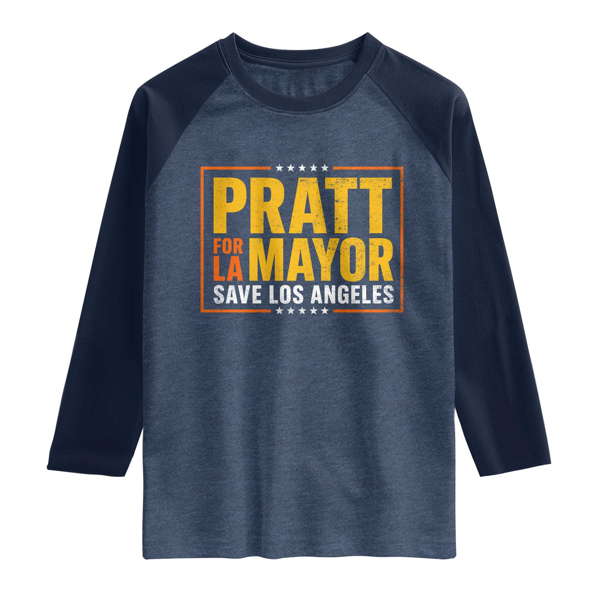 Pratt For Mayor Save Los Angeles Raglan Shirt Spencer Supporter TS11 Heather Denim Navy Print Your Wear