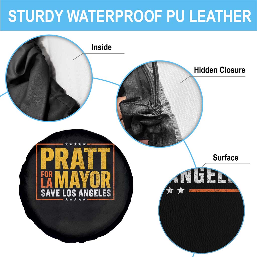 Pratt For Mayor Save Los Angeles Spare Tire Cover Spencer Supporter TS11 Print Your Wear