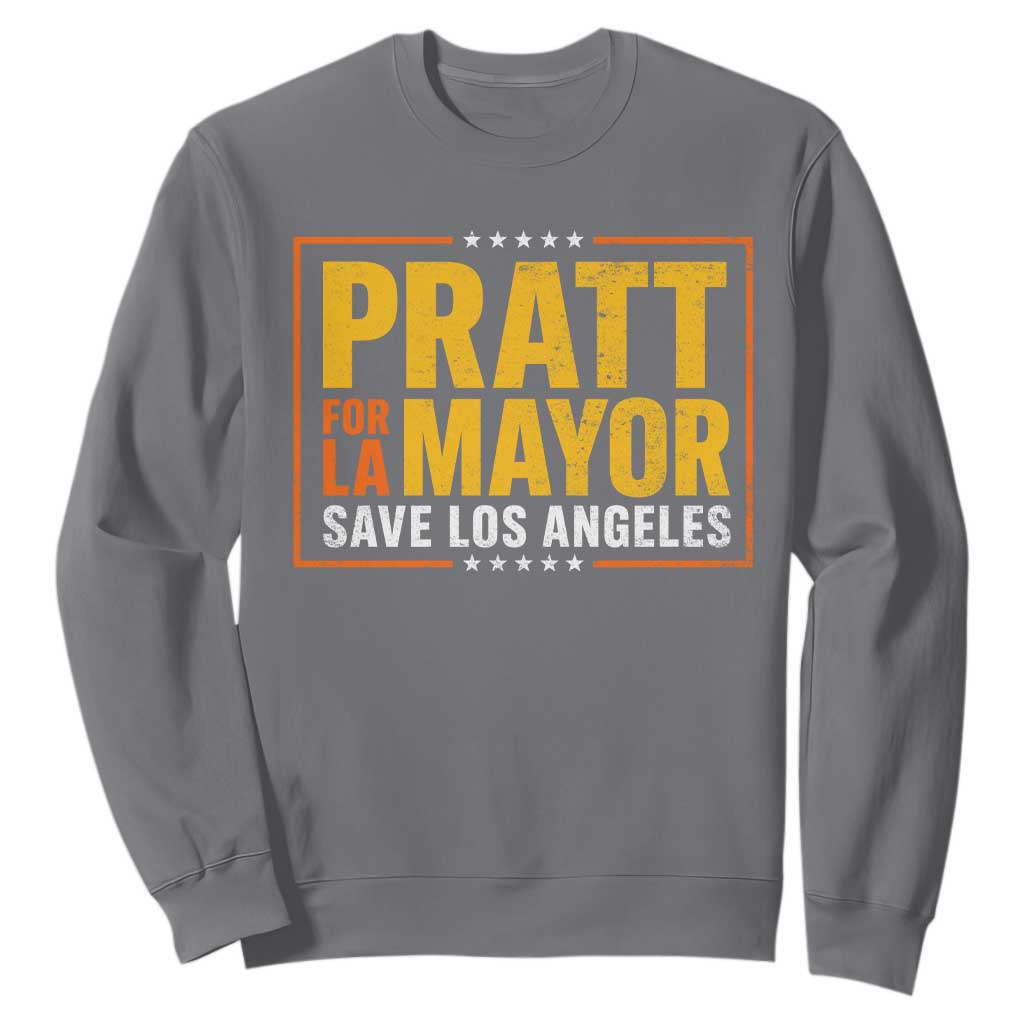 Pratt For Mayor Save Los Angeles Sweatshirt Spencer Supporter TS11 Charcoal Print Your Wear