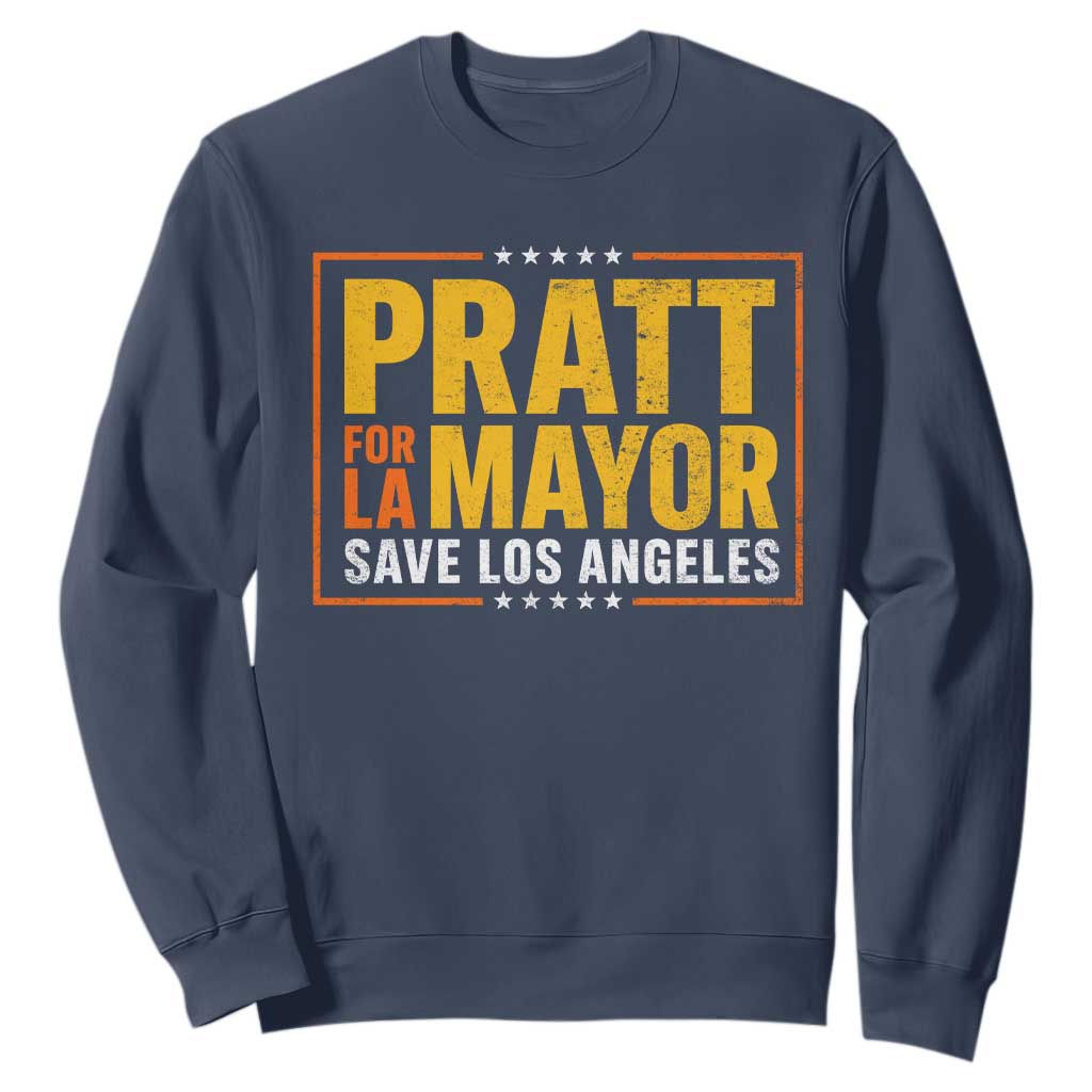 Pratt For Mayor Save Los Angeles Sweatshirt Spencer Supporter TS11 Navy Print Your Wear