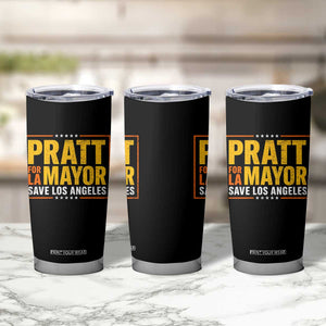 Pratt For Mayor Save Los Angeles Tumbler Cup Spencer Supporter TS11 Print Your Wear