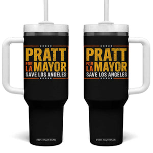 Pratt For Mayor Save Los Angeles Tumbler With Handle Spencer Supporter TS11 One Size: 40 oz Black Print Your Wear