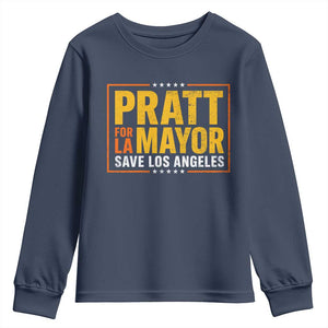 Pratt For Mayor Save Los Angeles Youth Sweatshirt Spencer Supporter TS11 Navy Print Your Wear