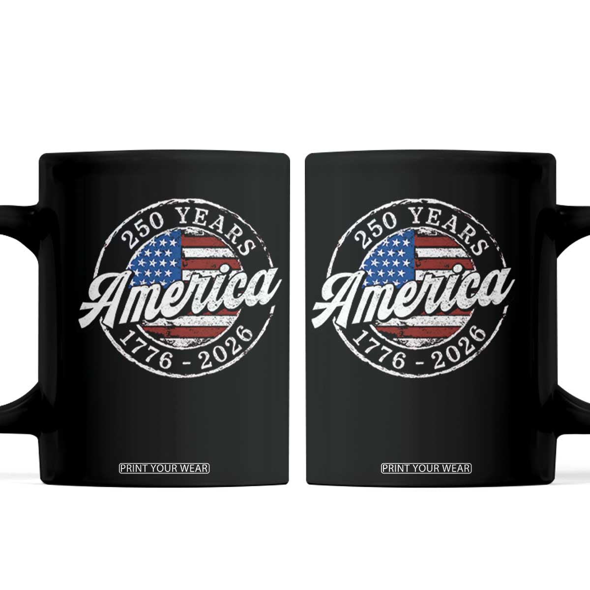America 250 Years 1776 2026 Coffee Mug 250th Anniversary USA Vintage USA Flag TS11 Black Print Your Wear