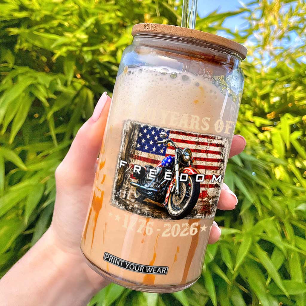 250 Years Of Freedom Motorcycle Patriotic Biker 1776 2026 Glass Can TS11 Black Print Your Wear