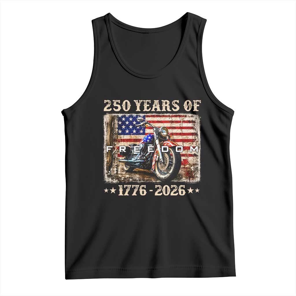 250 Years Of Freedom Motorcycle Patriotic Biker 1776 2026 Tank Top TS11 Black Print Your Wear