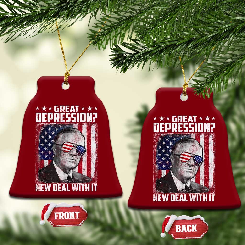 Franklin D Roosevelt Ceramic Ornament Great Depression New Deal With It TS11 Print Your Wear