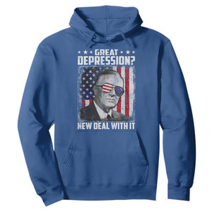 Franklin D Roosevelt Hoodie Great Depression New Deal With It TS11 Royal Blue Print Your Wear