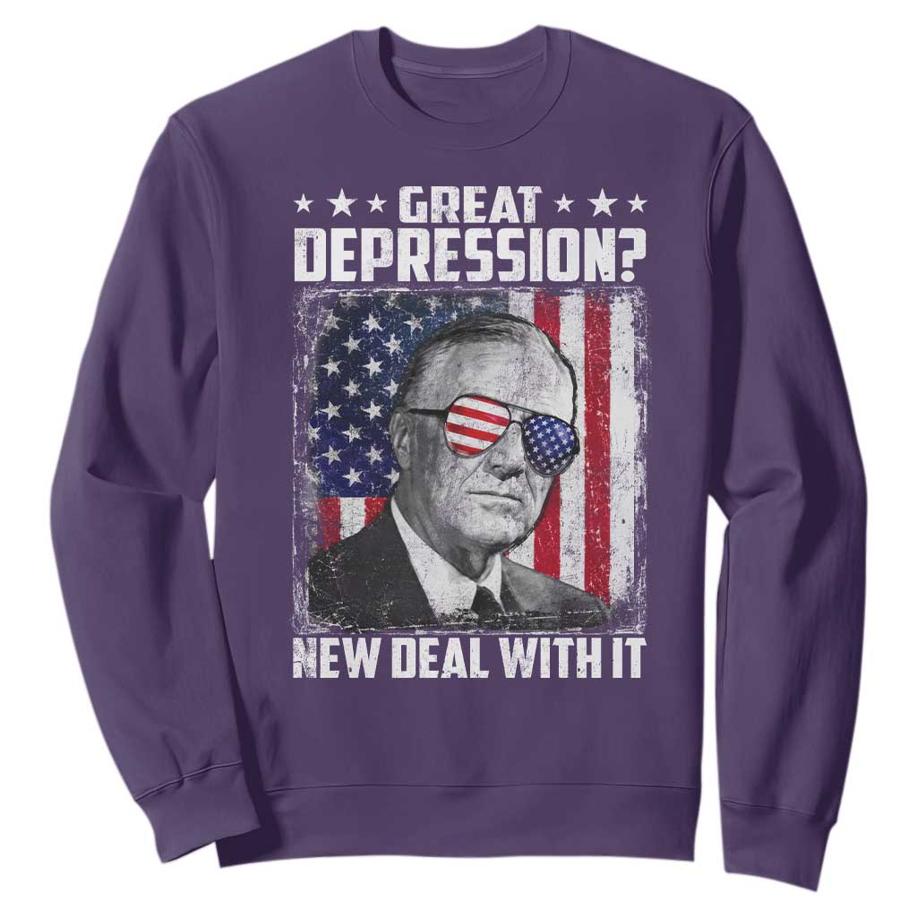 Franklin D Roosevelt Sweatshirt Great Depression New Deal With It TS11 Purple Print Your Wear