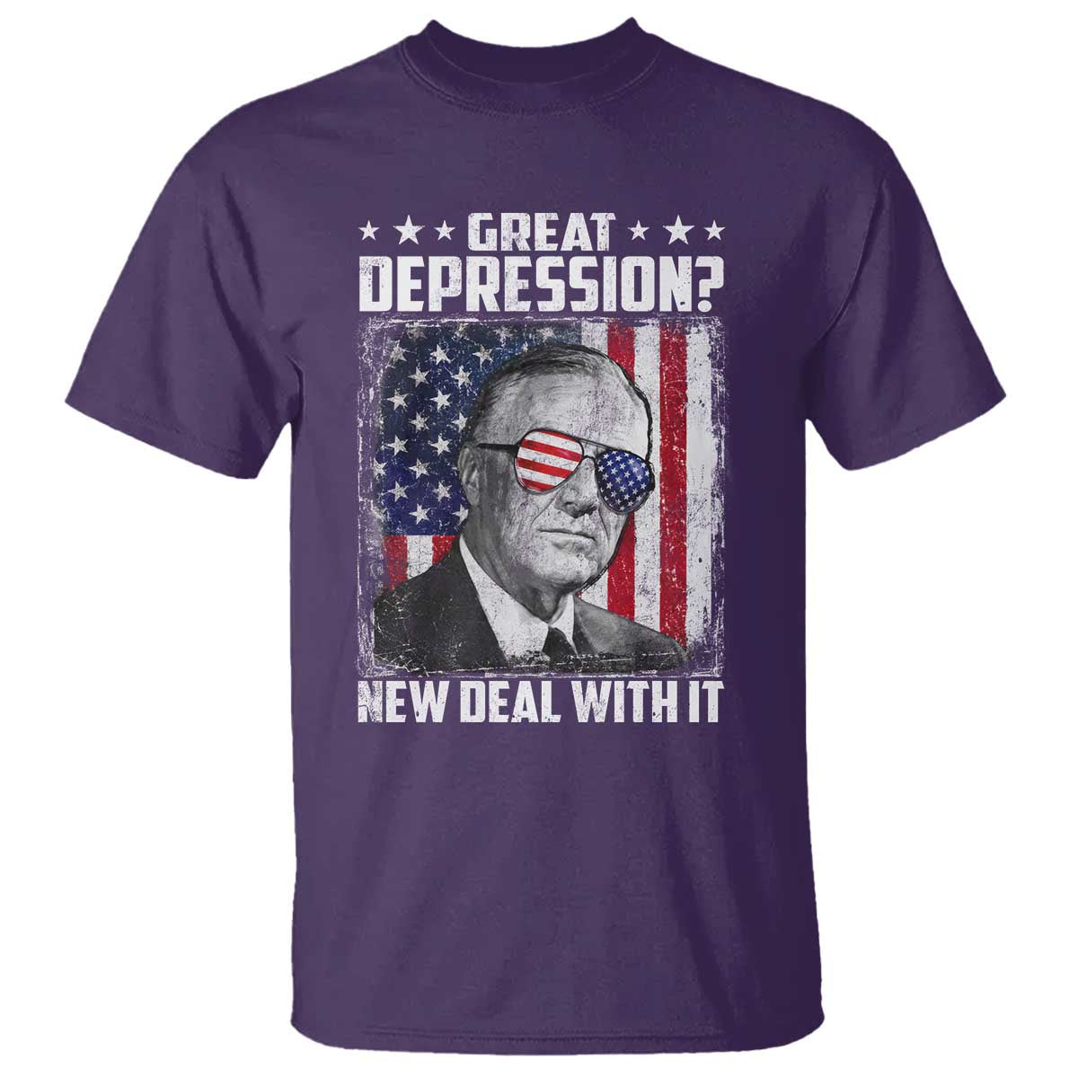 Franklin D Roosevelt T Shirt Great Depression New Deal With It TS11 Purple Print Your Wear