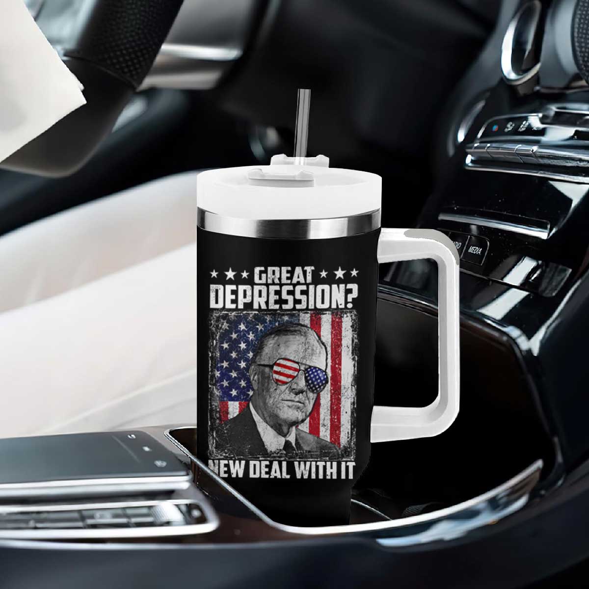 Franklin D Roosevelt Tumbler With Handle Great Depression New Deal With It TS11 Print Your Wear